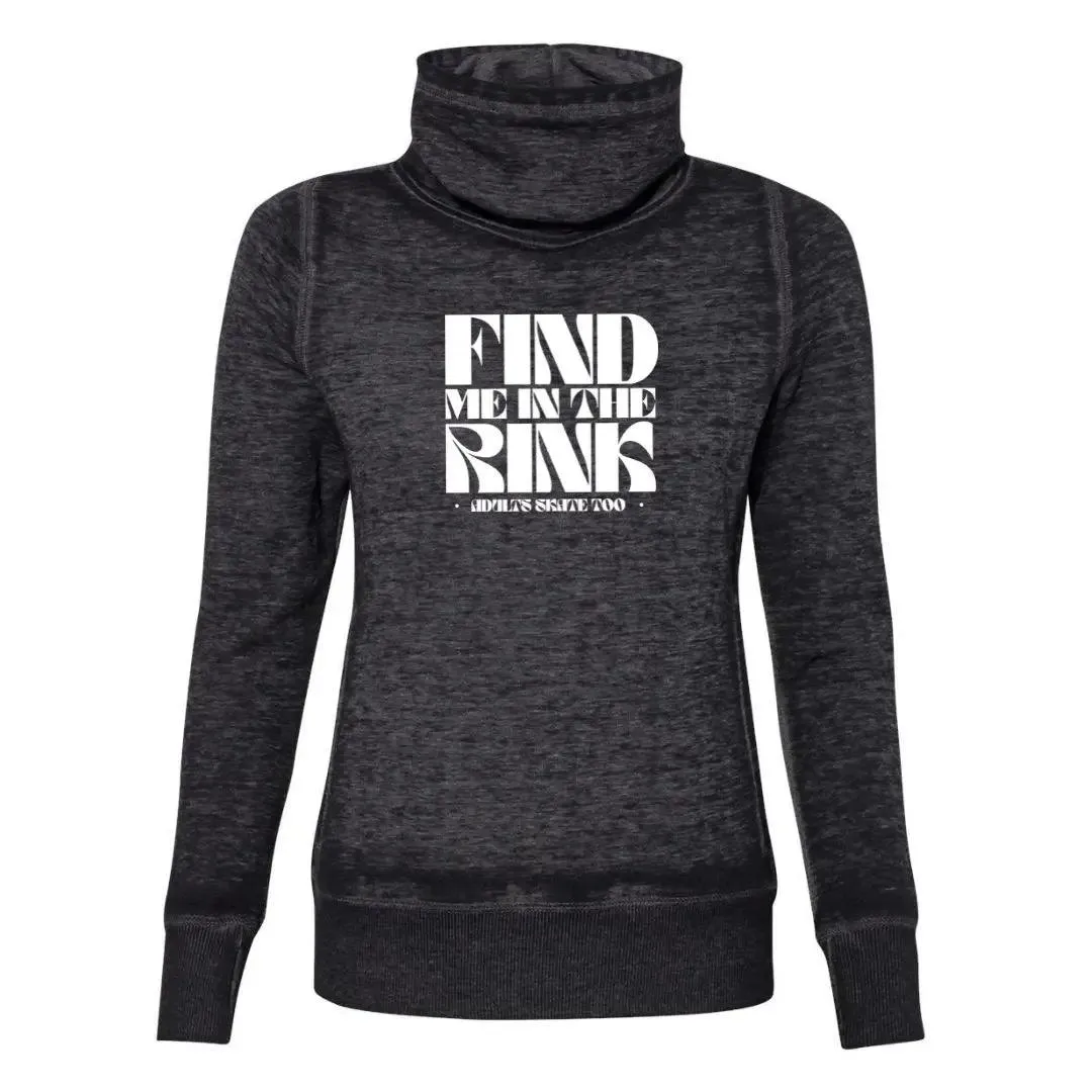 Find Me In The Rink Cowl Neck Sweatshirt
